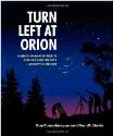 Turn Left at Orion - Spiral Bound