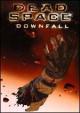 Dead Space: Downfall