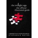 The Twilight Saga: The Complete Illustrated Guide