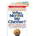 Who Moved My Cheese?