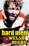 Hard Men of Welsh Rugby - Book