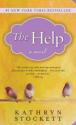 The Help by Kathryn Stockett