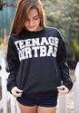 Teenage Dirtbag Crewneck